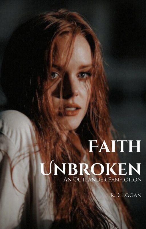 Faith Unbroken, an Outlander Fanfiction